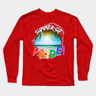 Summer of Pride - LGBTQ Long Sleeve T-Shirt